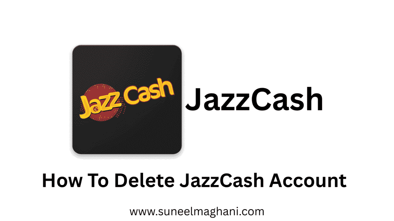 how-to-delete-jazzcash-account-permanently