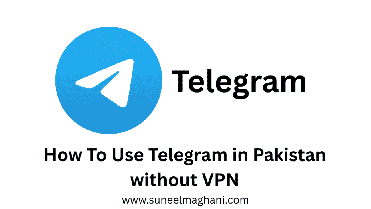 How-To-Use-Telegram-in-Pakistan-without-VPN.