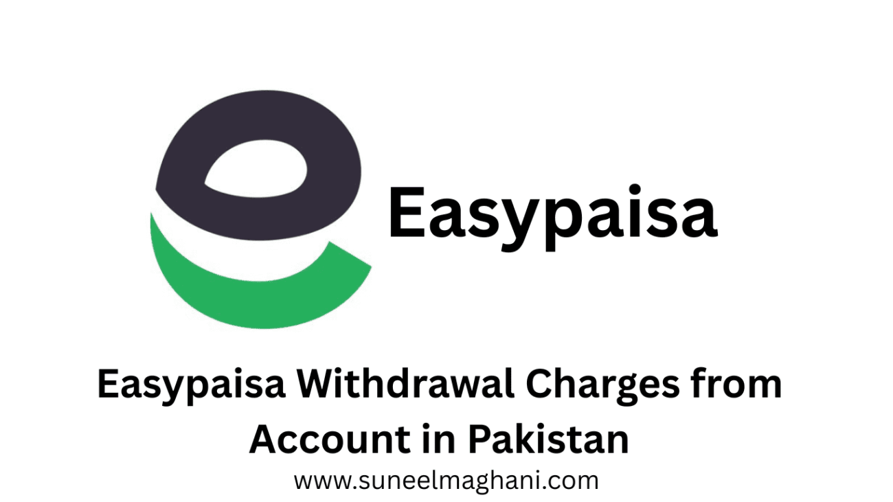 Easypaisa-Withdrawal-Charges-from-Account-in-Pakistan