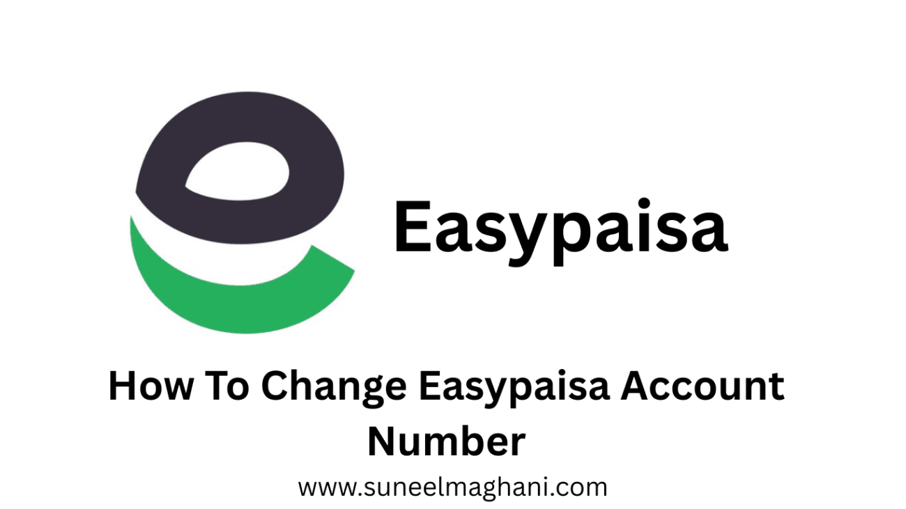 how-to-change-easypaisa-account-number
