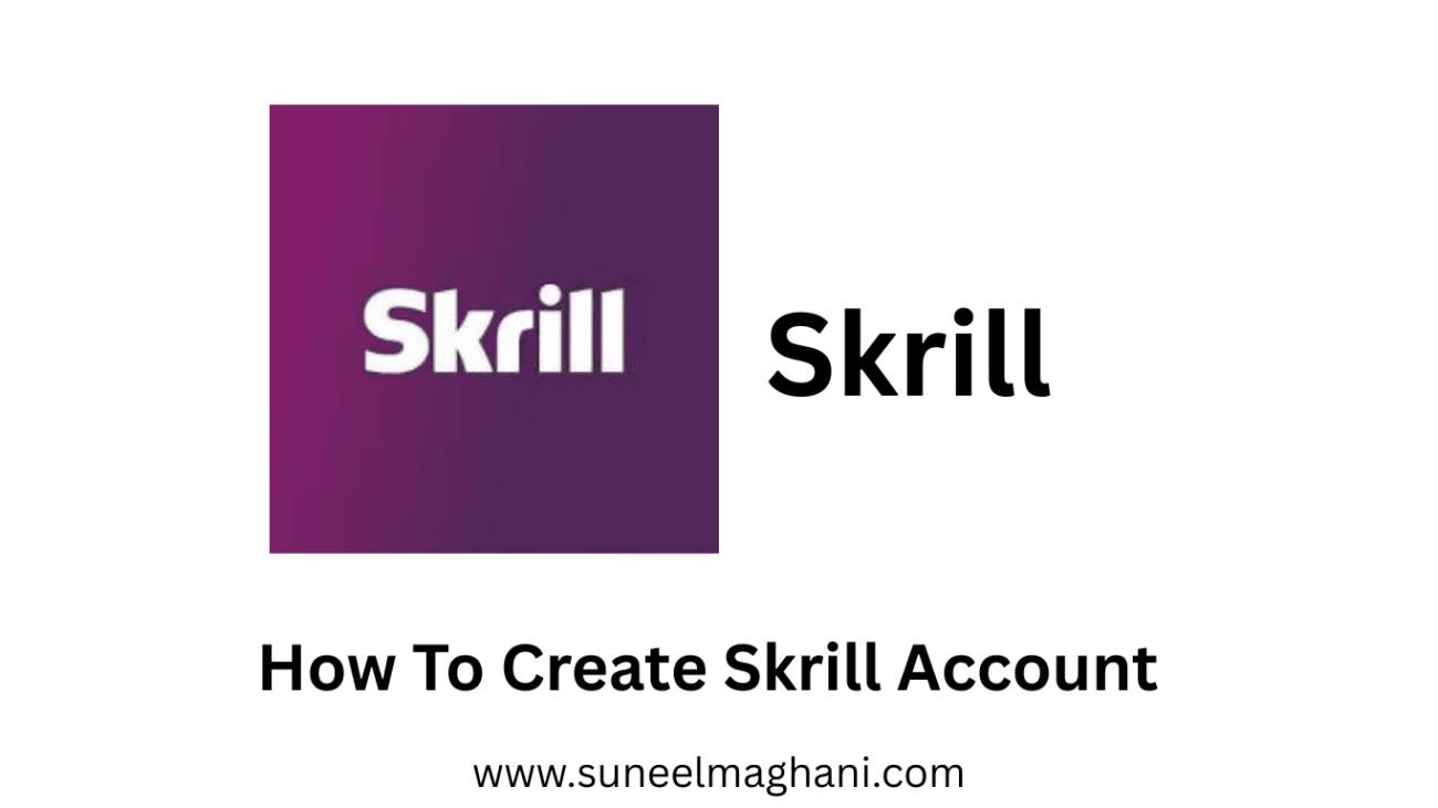 how-to-create-skrill-account