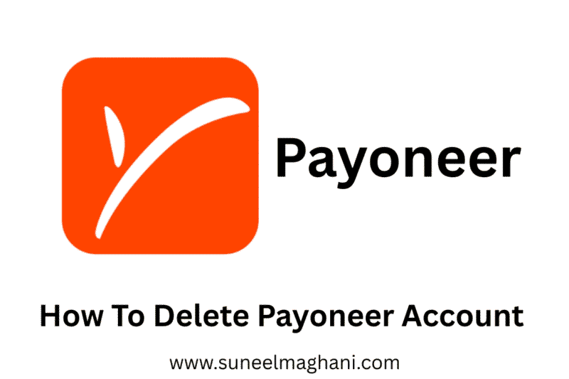 How To Delete Payoneer Account Permanently (Phone & PC)