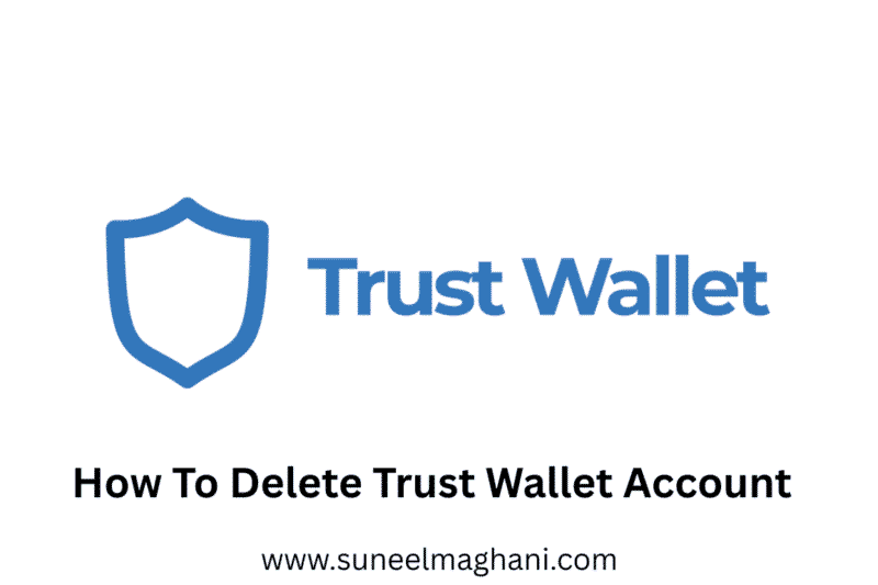 How To Delete Trust Wallet Account Permanently  