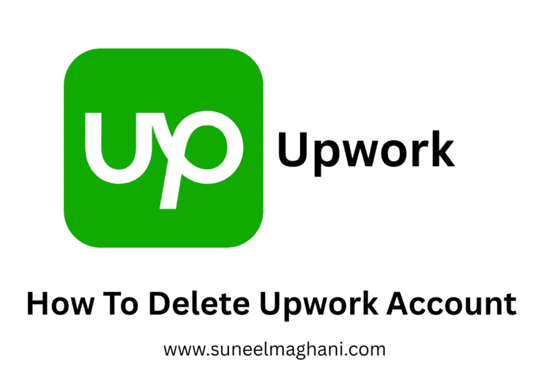 How To Delete Upwork Account Permanently