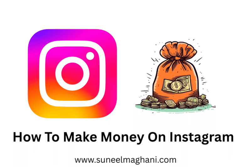 How To Make Money On Instagram