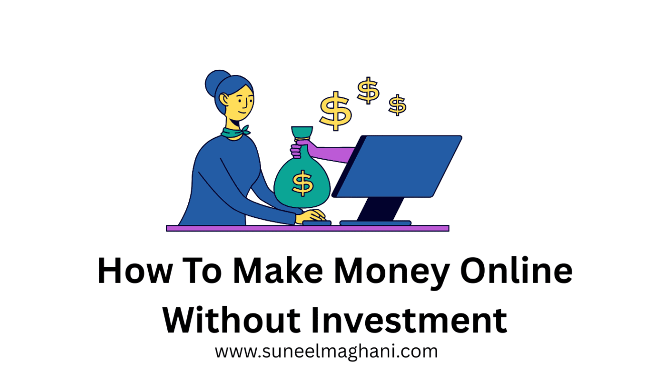 How-To-Make-Money-Online-Without-Investment