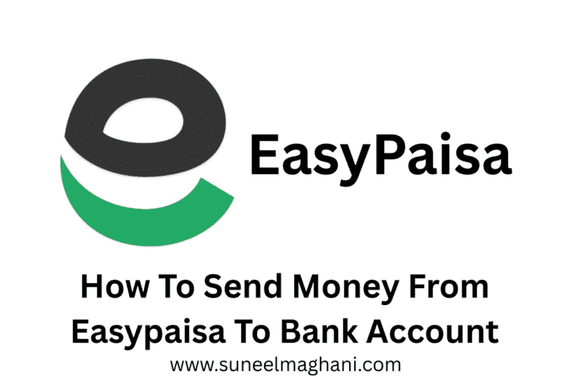 How To Send Money From Easypaisa To Bank Account