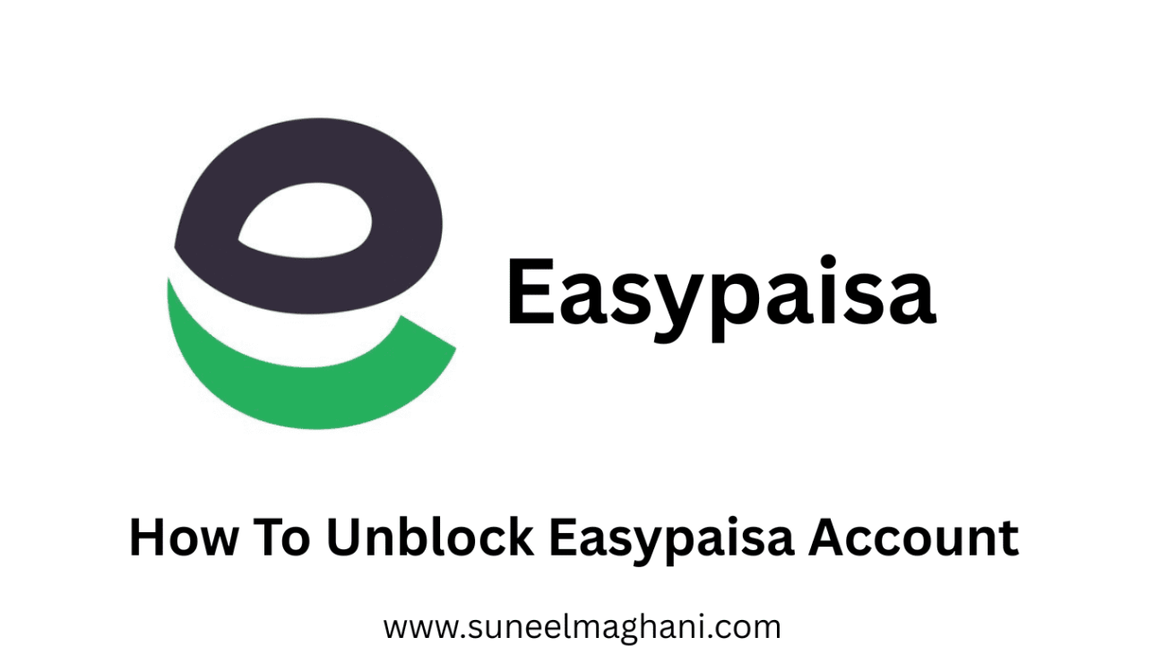How-To-Unblock-Easypaisa-Account