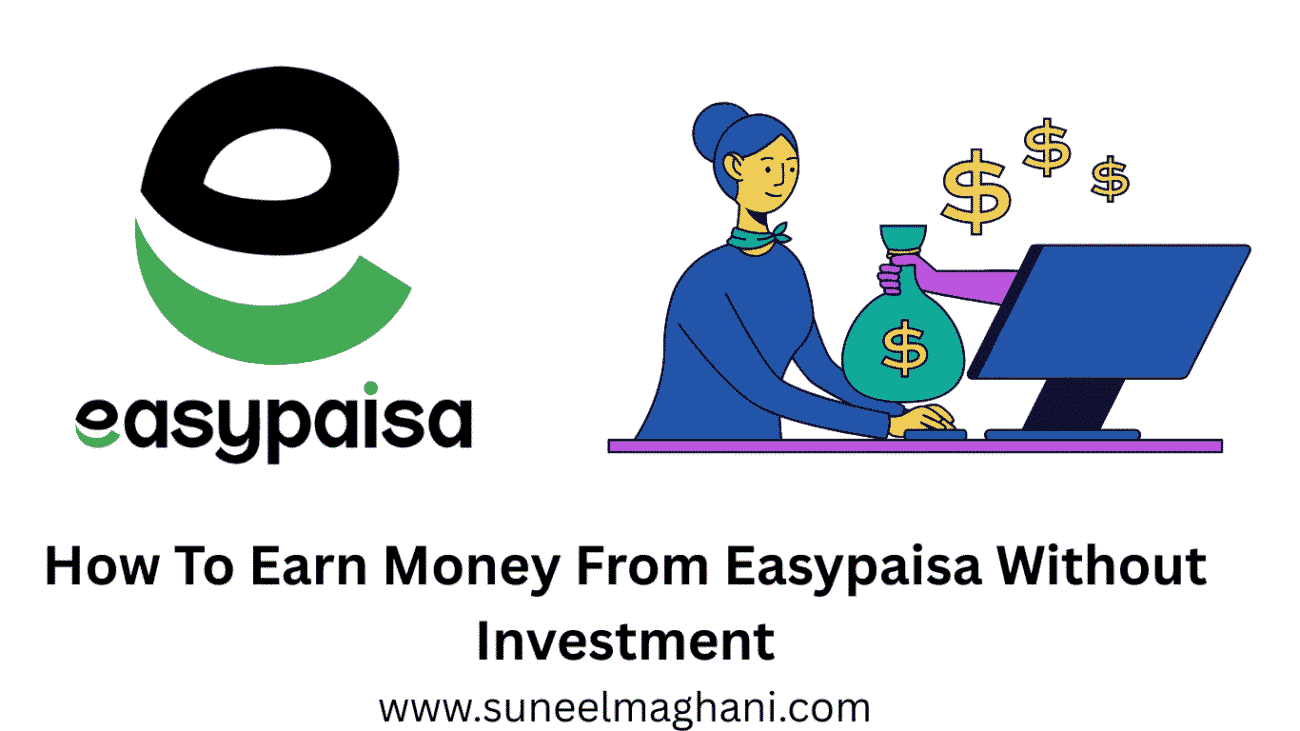 How-To-Earn-Money-From-Easypaisa
