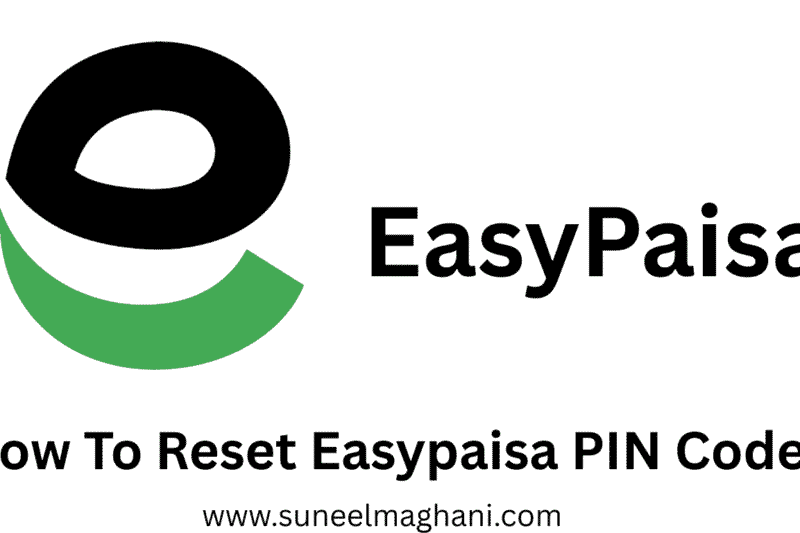 How To Reset Easypaisa PIN Code Online