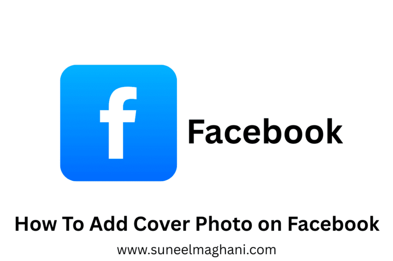 How To Add Cover Photo on Facebook