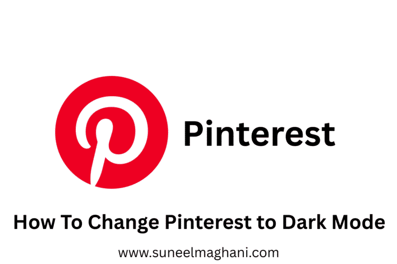 How To Change Pinterest to Dark Mode