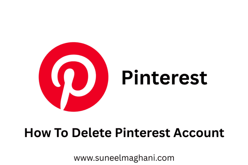 How To Delete Pinterest Account Permanently (Phone and PC)