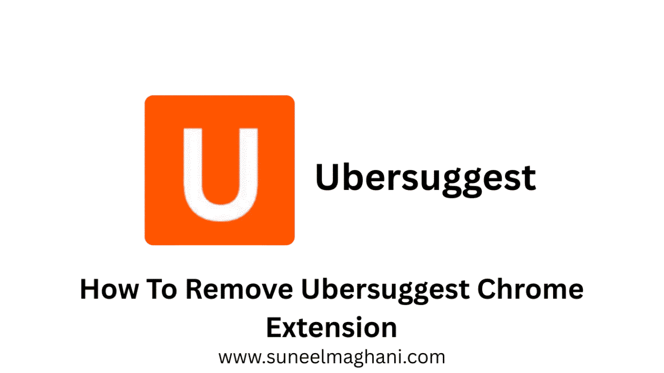 How To Remove Ubersuggest Chrome Extension-chrome-extension