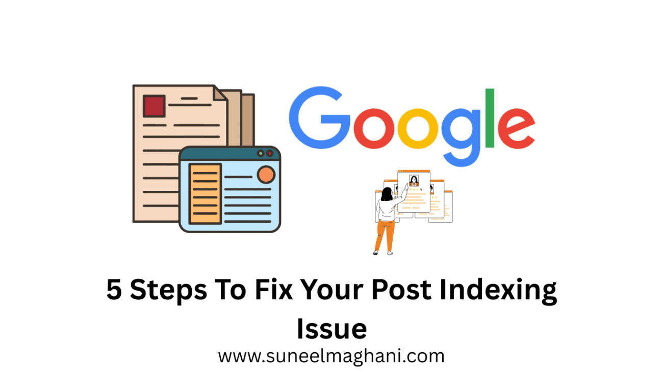 5-Steps-To-Fix-Your-Post-Indexing-Issue