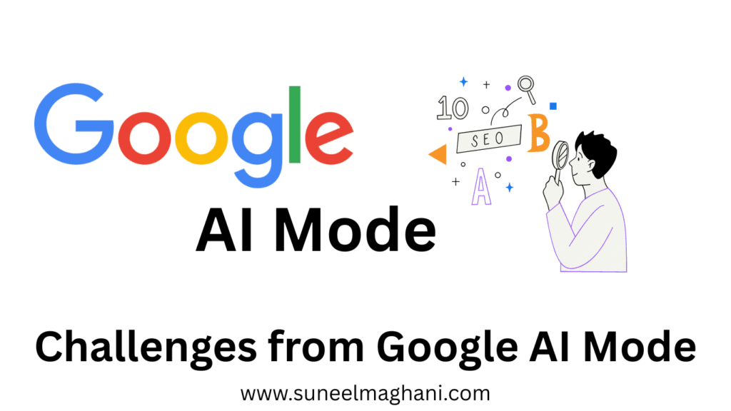 challenges-from-google-ai-mode-as-blogger
