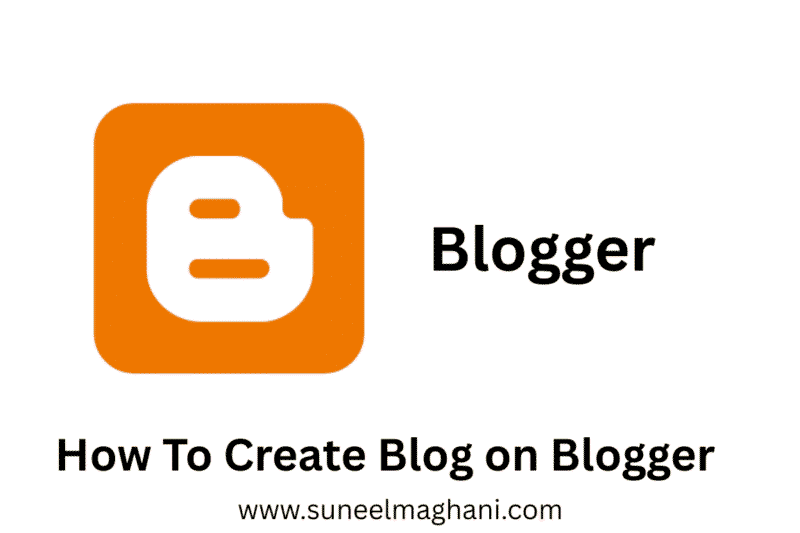 How To Create Blog on Blogger
