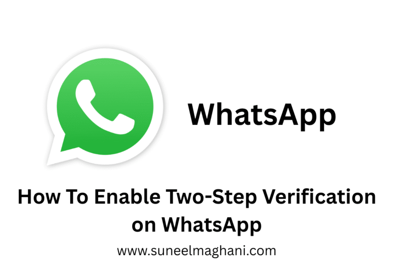 How To Enable Two-Step Verification on WhatsApp