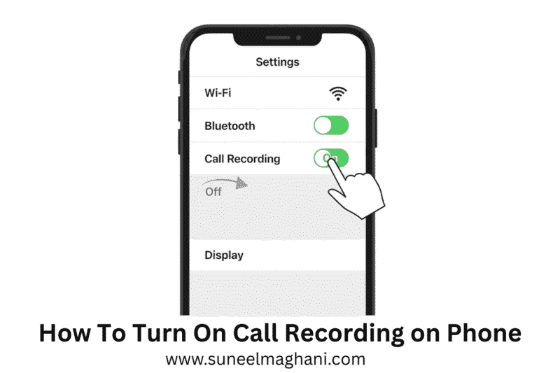 How To Turn On Call Recording on Phone