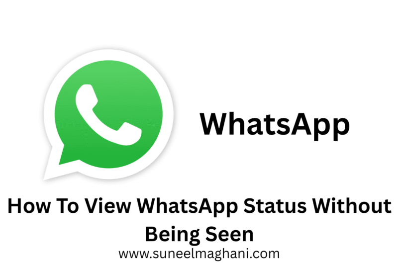 How To View WhatsApp Status Without Being Seen