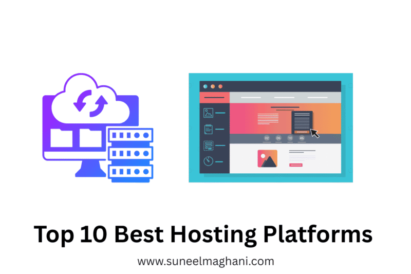 Top 10 Best Hosting Platforms for Websites in 2025