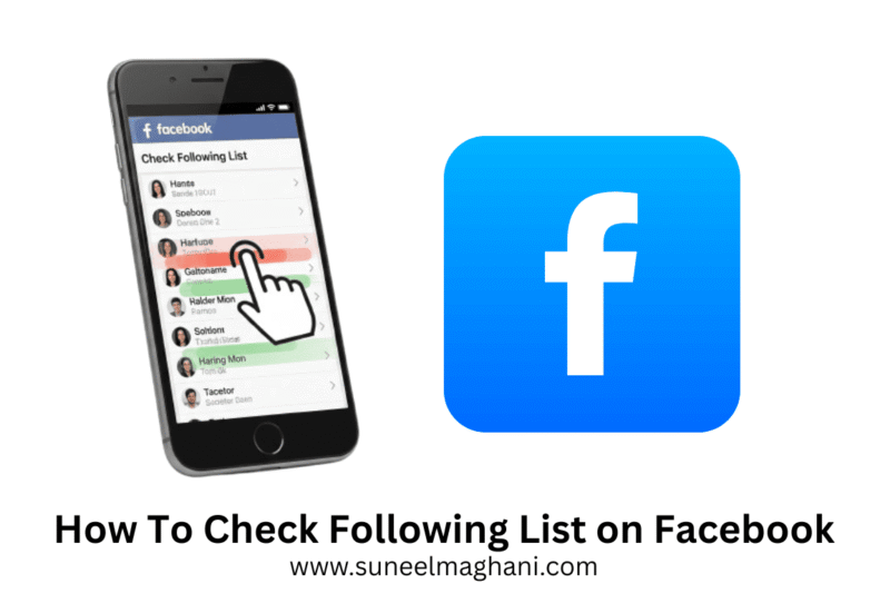 How To Check Following List on Facebook