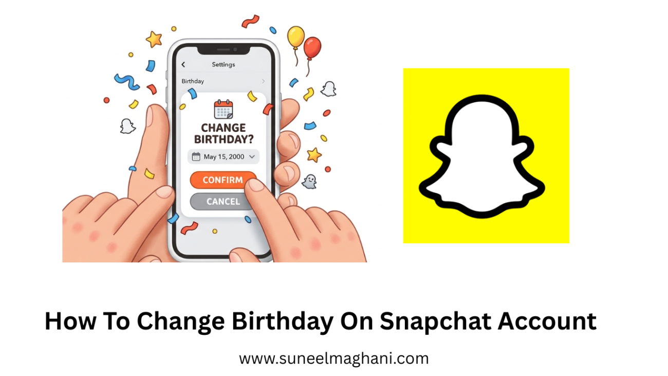 How-To-Change-Birthday-On-Snapchat-Account