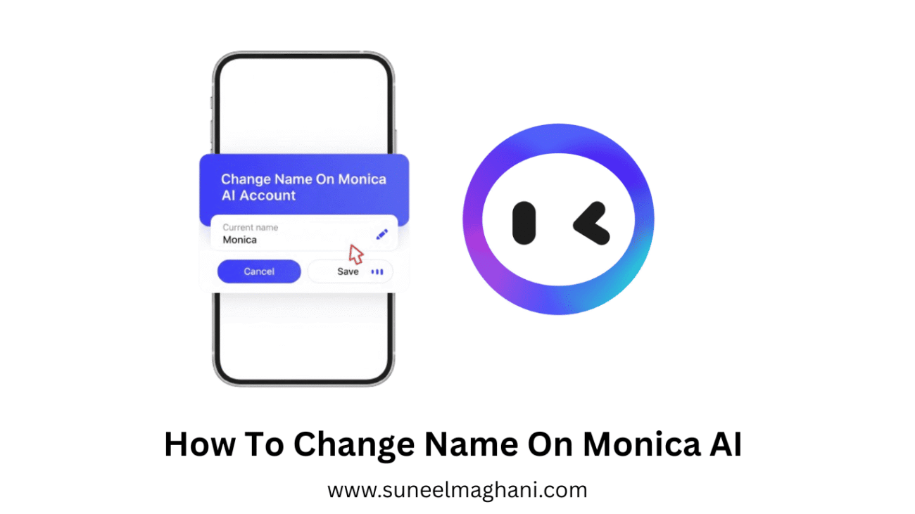 How-To-Change-Name-On-Monica-AI-Account