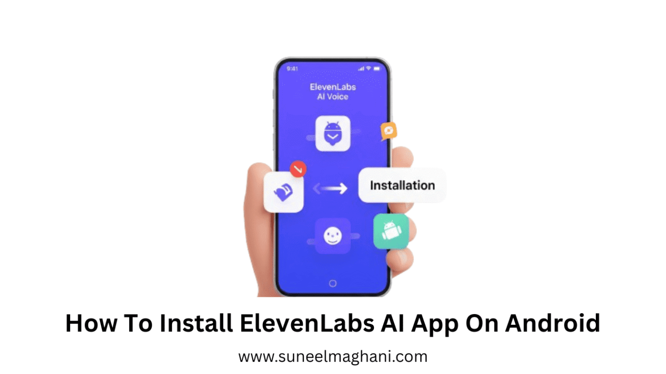 How-To-Install-ElevenLabs-AI-App-On-Android