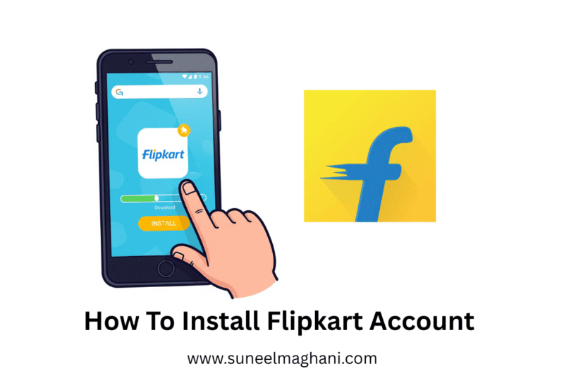How To Install Flipkart Account 