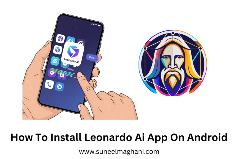 How To Install Leonardo Ai App On Android