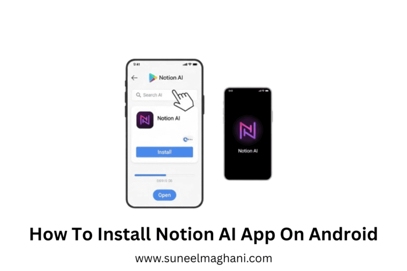 How To Install Notion AI App On Android