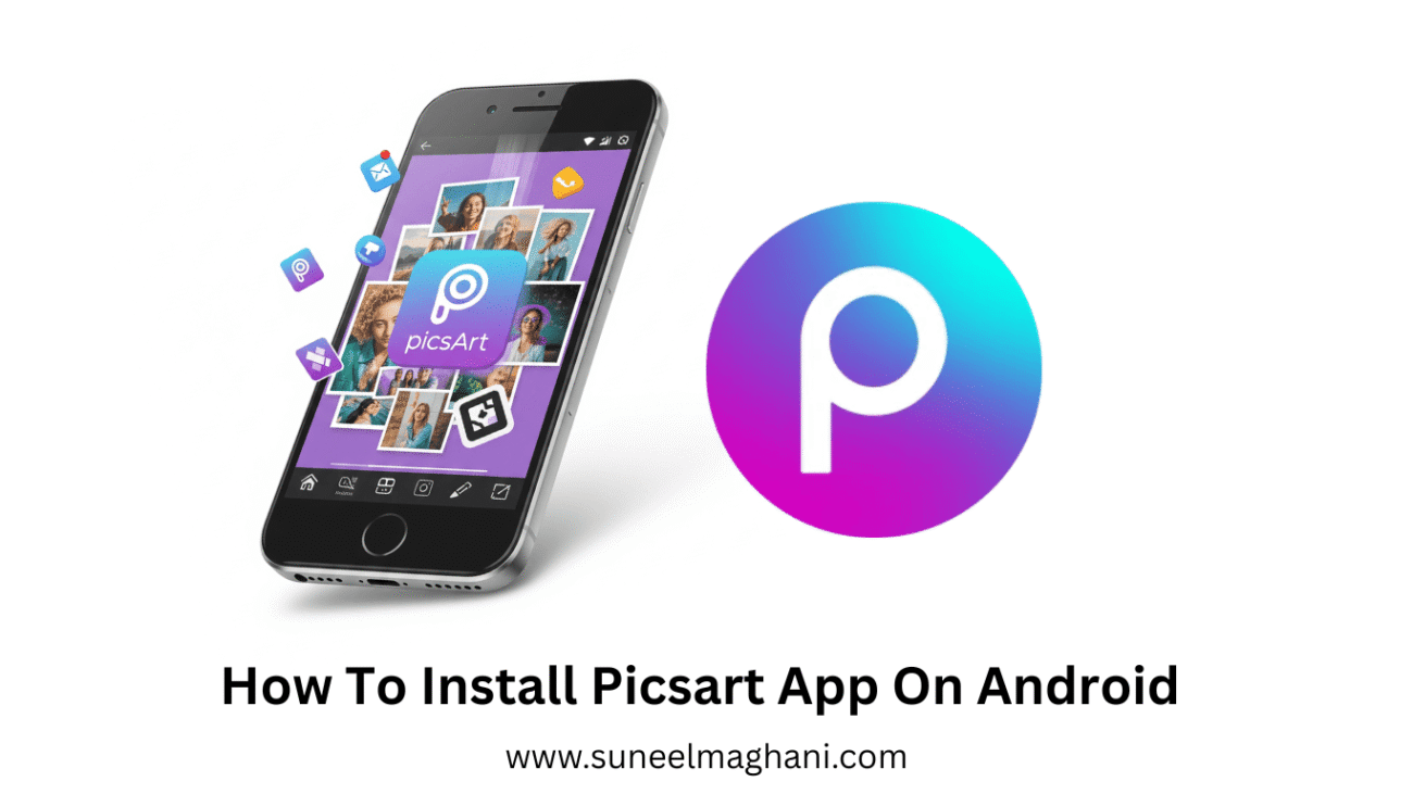How-To-Install-Picsart-App-On-Android