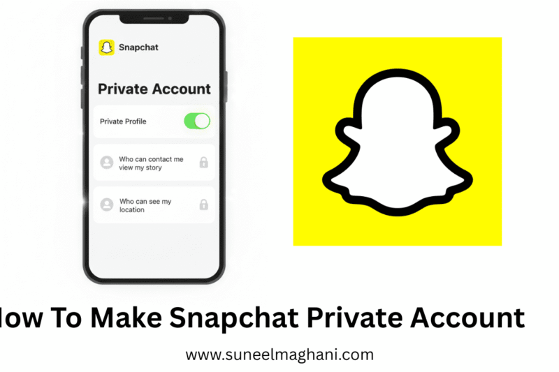 How To Make Snapchat Private Account