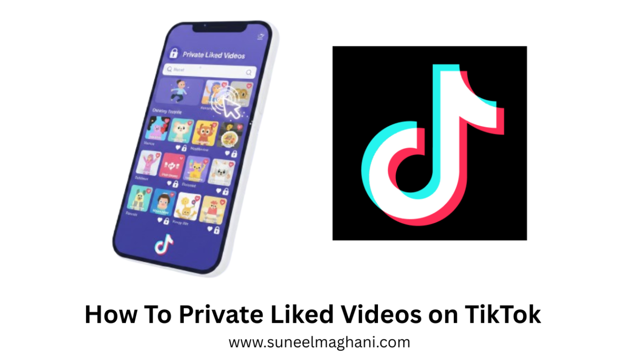 How To Private Liked Videos on TikTok