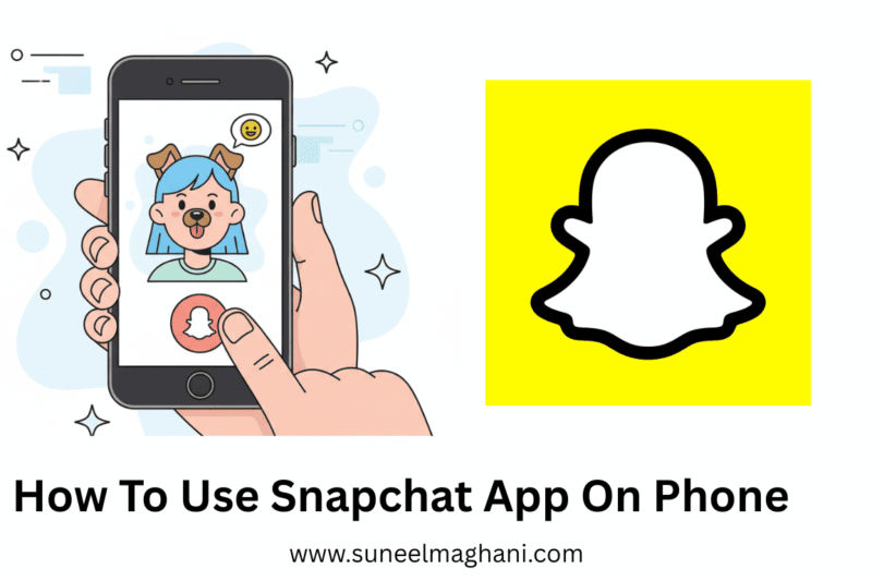 How To Use Snapchat App On Phone