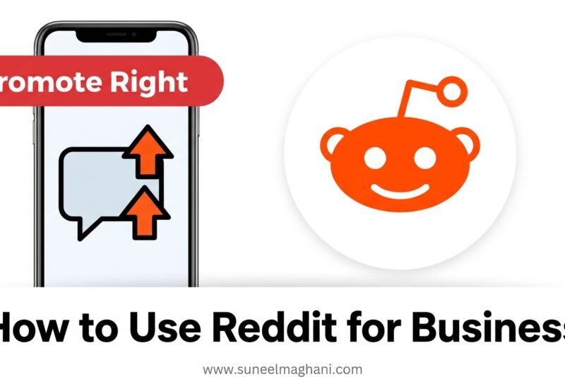 How To Use Reddit for Business Promotion in 2026