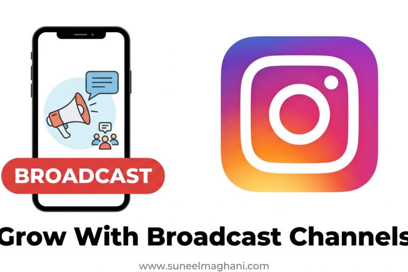 How To Use Instagram Broadcast Channels to Grow Your Audience
