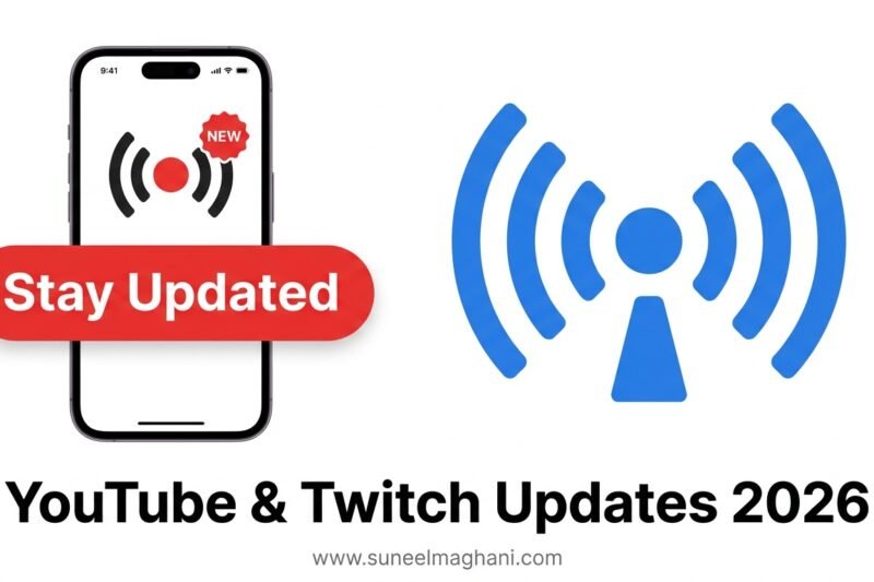 How To Stay Updated on YouTube and Twitch Livestreaming Changes in 2026